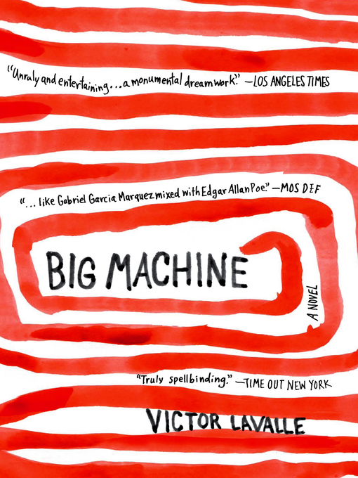 Title details for Big Machine by Victor LaValle - Available